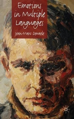 Emotions in Multiple Languages by Jean-Marc Dewaele 9781403943163