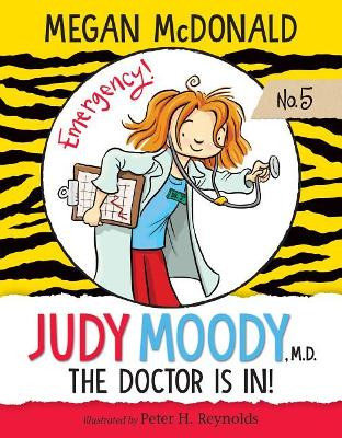 Judy Moody, M.D.: The Doctor is in! by Megan McDonald 9781532143090