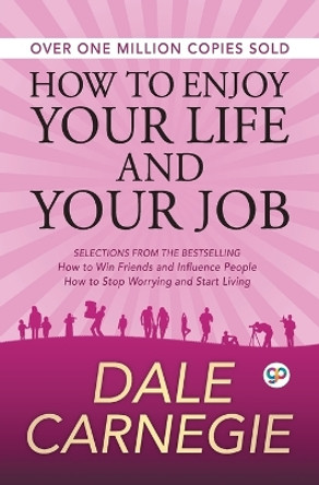 How to Enjoy Your Life and Your Job by Dale Carnegie 9789387669017
