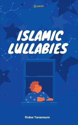 Islamic lullabies by Firdos Tarannum 9789356108417