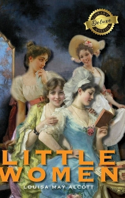 Little Women (Deluxe Library Binding) by Louisa May Alcott 9781774378878