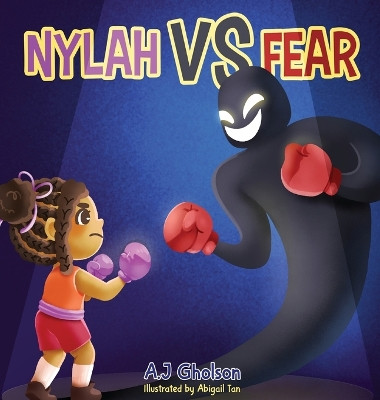 Nylah vs Fear by Anthony Gholson 9781736750070