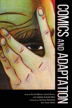 Comics and Adaptation by BenoA (R)t Mitaine 9781496828187