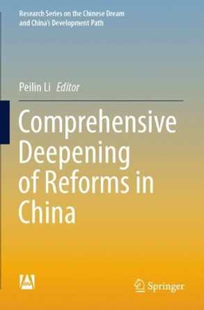 Comprehensive Deepening of Reforms in China by Peilin Li 9789811540028