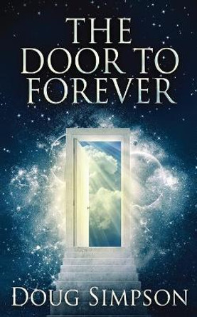 The Door To Forever by Doug Simpson 9784867505632