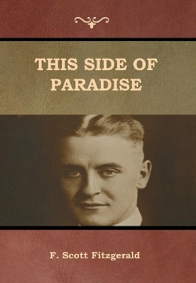 This Side of Paradise by F Scott Fitzgerald 9781618954794