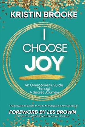 I Choose Joy by Kristin Brooke 9781736385302