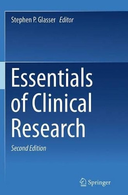 Essentials of Clinical Research by Stephen P. Glasser 9783319376837