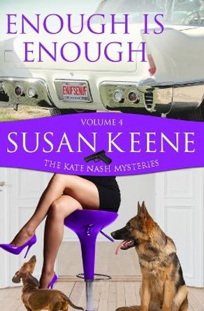 Enough is Enough by Susan Keene 9781960499189