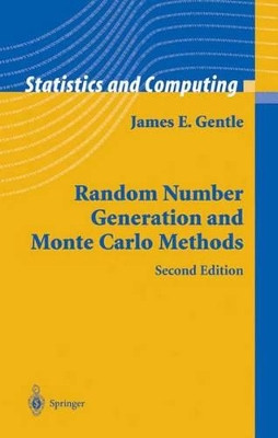 Random Number Generation and Monte Carlo Methods by James E. Gentle 9781441918086