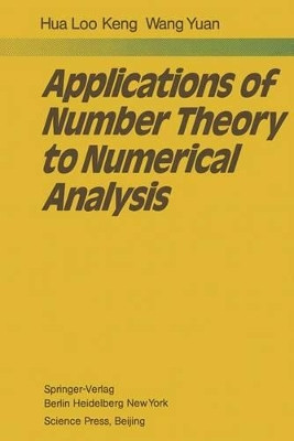 Applications of Number Theory to Numerical Analysis by L. K. Hua 9783642678318