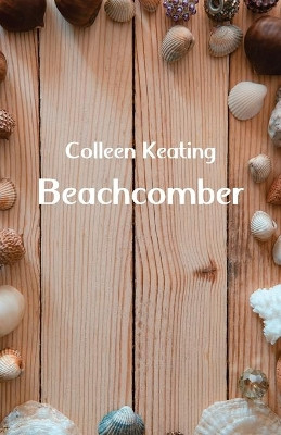 Beachcomber by Colleen Keating 9781761092428