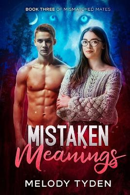 Mistaken Meanings by Melody Tyden 9781739708849