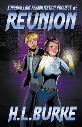 Reunion by H L Burke 9798215652343