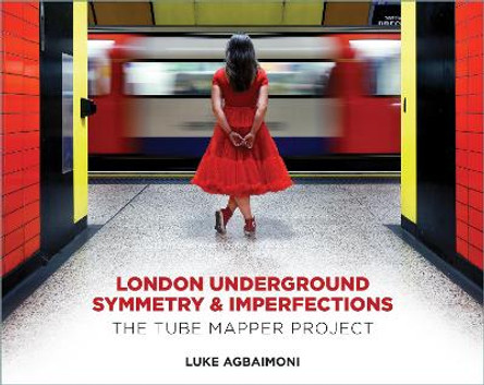 London Underground Symmetry and Imperfections: The Tube Mapper Project by Luke Agbaimoni