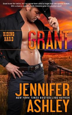 Grant: Riding Hard by Jennifer Ashley 9781946455918