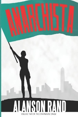 Anarchista by Alanson Rand 9781946843036