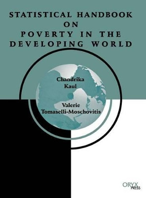 Statistical Handbook on Poverty in the Developing World by Chandrika Kaul 9781573562492