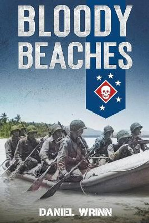Bloody Beaches by Daniel Wrinn 9798201290719