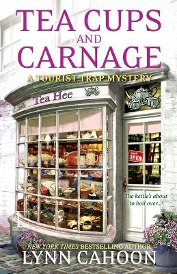 Tea Cups and Carnage by Lynn Cahoon 9781601836328