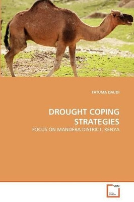 Drought Coping Strategies by FATUMA Daudi 9783639371116