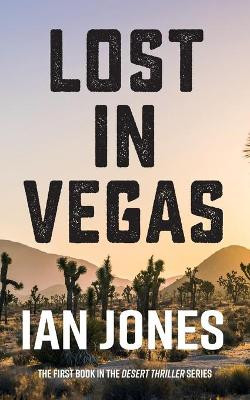 Lost In Vegas by Ian Jones 9781912850082