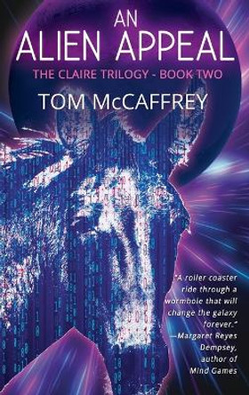 An Alien Appeal by Tom McCaffrey 9781684338689
