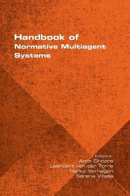 Handbook of Normative Multiagent Systems by Amit Chopra 9781848902855