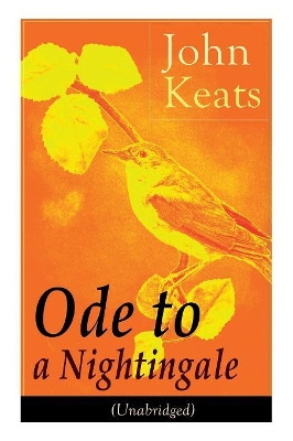 John Keats: Ode to a Nightingale (Unabridged) by John Keats 9788026890850