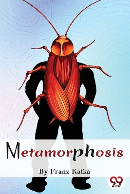 Metamorphosis by Franz Kafka 9789356568655