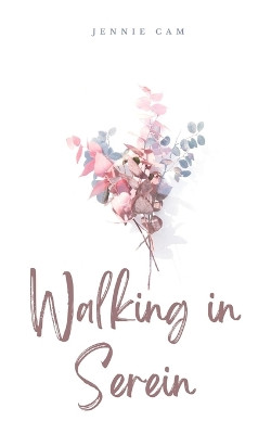 Walking in Serein by Jennie Cam 9789357614016