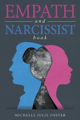 Empath and Narcissist Book by Michelle Julie Foster 9798224561964