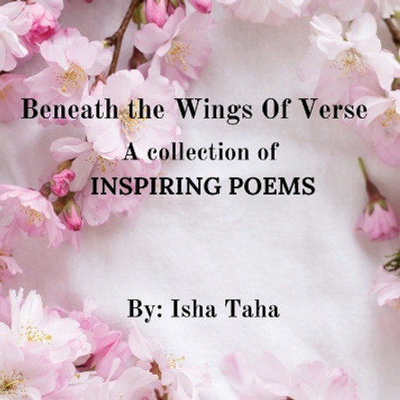 Inspiring Poems by Isha Taha 9781737357780