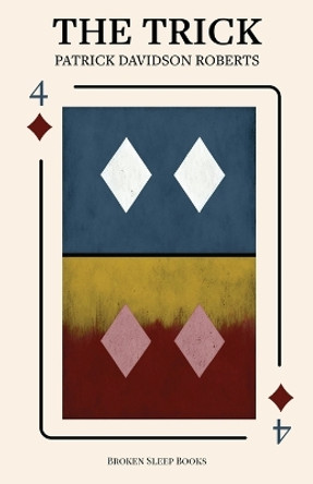 The Trick by Patrick Davidson Roberts 9781915760142