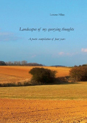 Landscapes of my querying thoughts by Lorenz Filius 9783848225736