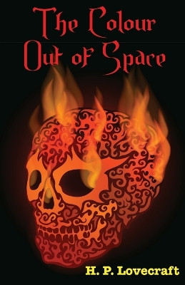 The Colour Out of Space by H P Lovecraft 9789355222459