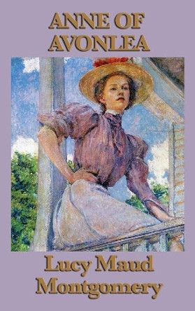 Anne of Avonlea by Lucy Maud Montgomery 9781515432333