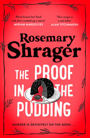The Proof in the Pudding: Prudence Bulstrode 2 Rosemary Shrager 9781472135377