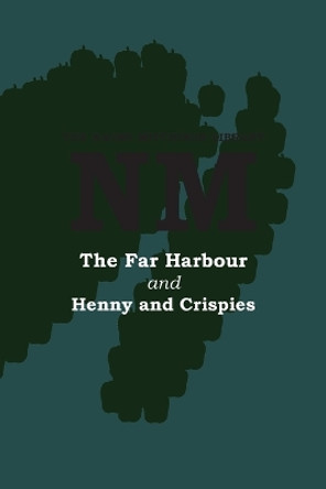 The Far Harbour with Henny and Crispies by Naomi Mitchison 9781849212359