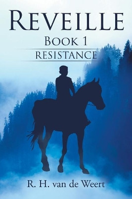 Reveille: Book 1 by R H Van de Weert 9781543495614