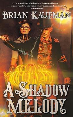 A Shadow Melody by Brian Kaufman 9781685131364