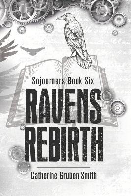 Ravens Rebirth by Emilie Gruben 9781955639033