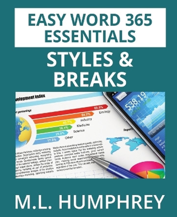 Word 365 Styles and Breaks by M L Humphrey 9781637441046