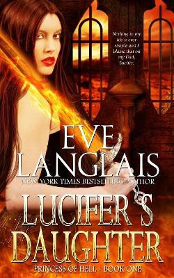 Lucifer's Daughter by Eve Langlais 9781773840116