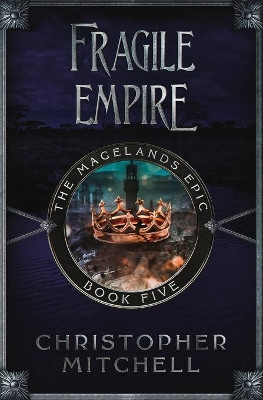 Fragile Empire by Christopher Mitchell 9781912879243