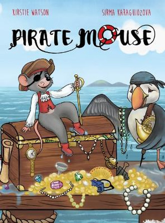 Pirate Mouse by Kirstie Watson 9781914937026