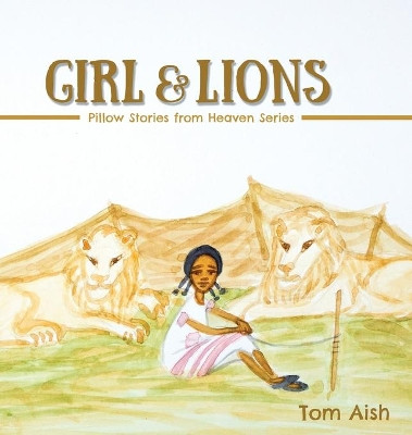 Girl and Lions by Tom Aish 9781953300294