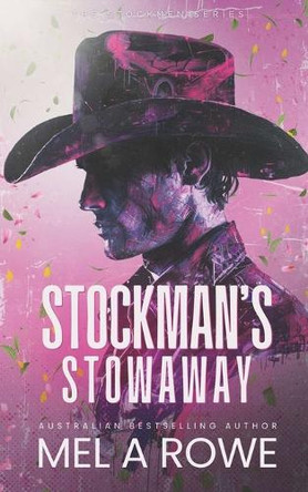 Stockman's Stowaway by Mel A Rowe 9781763570030