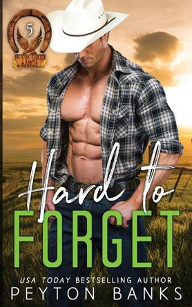 Hard to Forget by Peyton Banks 9781956602173