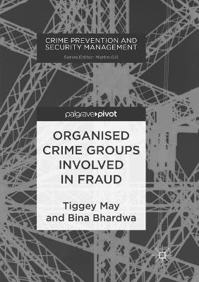 Organised Crime Groups involved in Fraud by Tiggey May 9783319887722